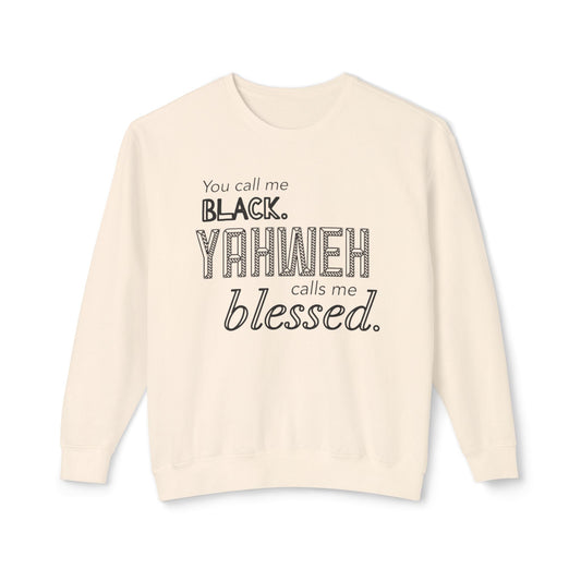 YCMB (Yahweh Calls Me Blessed) Crewneck