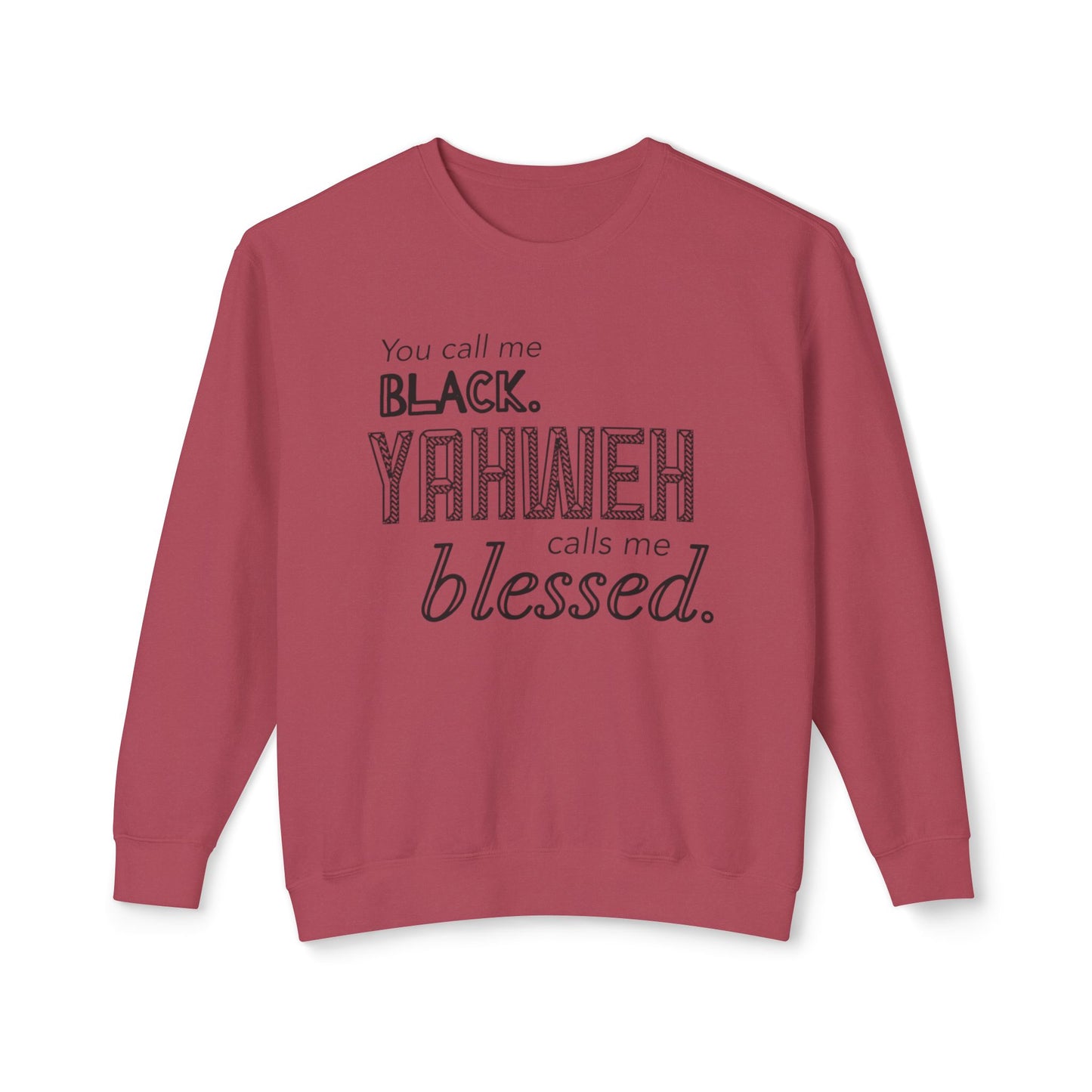 YCMB (Yahweh Calls Me Blessed) Crewneck